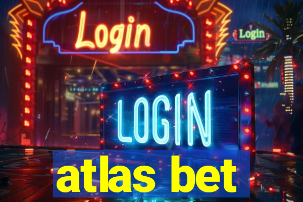 atlas bet